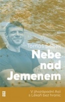 Nebe nad Jemenem (Tomáš Šebek)