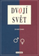 Dvojí svět (1. akosť) (Jaromír Janata)