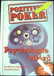 Pozitivní poker aneb psychologie vítězů (1. akosť) (Jonathan Little)