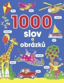 1000 slov a obrázků (Kol.)