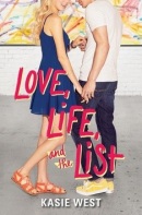 Love, Life, and the List (Kasie West)