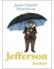 Jefferson (Jean-Claude Mourlevat)