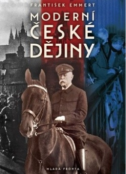 Moderní české dějiny (František Emmert)