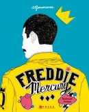 Freddie Mercury: Ilustrovaný životopis (Alfonso  Casas)