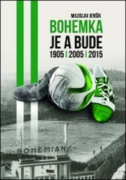 Bohemka je a bude (Miloslav Jenšík)