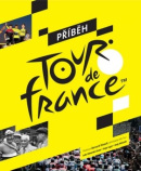 Příběh Tour de France (Serge Laget; Luke Edwardes-Evans; Andy McGrath)