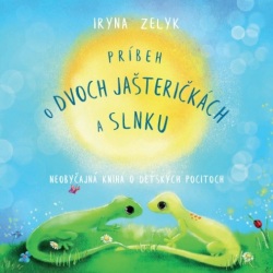 Príbeh o dvoch jašteričkách a slnku (Iryna Zelyk)