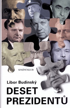 Deset prezidentů (Libor Budinský)