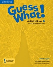 Guess What! Level 4 Activity Book with Online Resources - Pracovný zošit