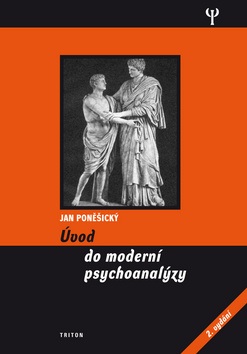 Úvod do moderní psychoanalýzy (1. akosť) (Jan Poněšický)