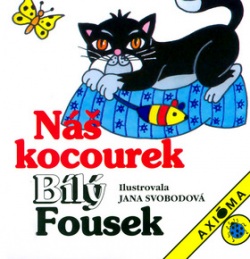 Náš kocourek Bílý Fousek (Jana Svobodová)