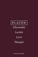 Charmidés, Lachés, Lysis, Theagés (Platon)