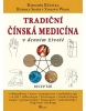 Tradiční čínská medicína v denním životě (1. akosť) (Radomír Růžička)