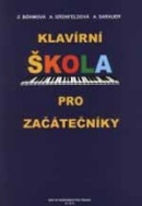 Klavírní škola pro začátečníky (1. akosť) (Zdenka Böhmová)