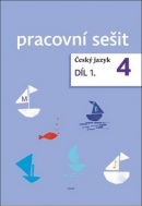 Český jazyk 4. ročník pracovní sešit 1. díl (Zdeněk Topil; Dagmar Chroboková; Kristýna Tučková)