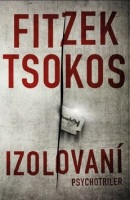 Izolovaní (Sebastian Fitzek, Michael Tsokos)