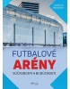 Futbalové arény súčasnosti a budúcnosti (Ladislav Harsányi)