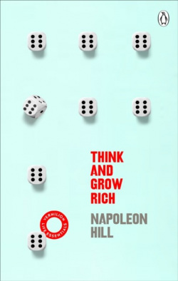 Think And Grow Rich (Napoleon Hill)