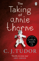 The Taking of Annie Thorne (C. J. Tudor)