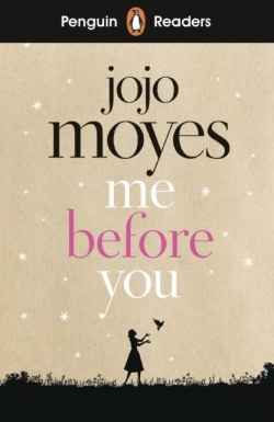 Penguin Reader Level 4: Me Before You (Jojo Moyes)