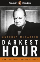 Penguin Reader Level 6: Darkest Hour (Anthony McCarten)