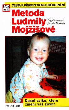 Metoda Ludmily Mojžíšové (Olga Strusková)