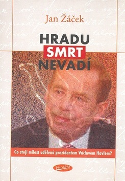 Hradu smrt nevadí (Jan Žáček)