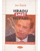 Hradu smrt nevadí (Jan Žáček)