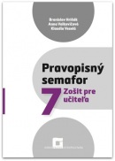 Pravopisný semafor 7 - Zošit pre učiteľa (Branislav Hrivňák)