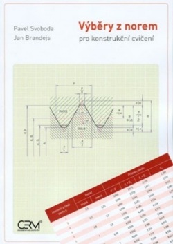 Výběry z norem pro konstrukční cvičení (Pavel Svoboda; Jan Brandejs)