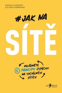 Jak na sítě (Eliška Vyhnánková, Michelle Losekoot)