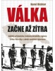 Válka začne až zítra (Karel Richter)