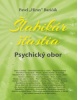 Šlabikár šťastia 5 - Psychický obor (Pavel Hirax Baričák)