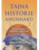 Tajná historie Anunnaků 2 (Michael Tellinger)