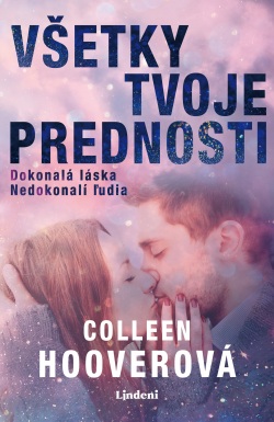 Všetky tvoje prednosti (Colleen Hoover)