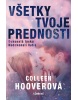 Všetky tvoje prednosti (Colleen Hoover)