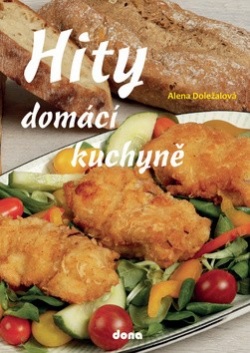 Hity domácí kuchyně (Alena Doležalová)