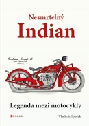 Nesmrtelný Indian (Vladimír Souček)