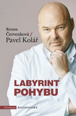 Labyrint pohybu (Pavel Kolář, Renata Červenková)