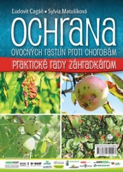 Ochrana ovocných rastlín proti chorobám (Ľudovít Cagáň; Sylvia Matušíková)