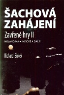 Šachová zahájení - Zavřené hry II (Richard Biolek)