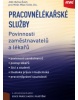 Pracovnělékařské služby (Helena Bujnová, Andrej Gabaľ)