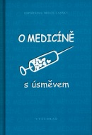 O medicíně s úsměvem (Bruce Lansky)