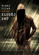 Zloděj snů (Roman Cílek)