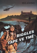 Biggles tápe ve tmě (William Earl Johns)