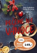 Pečeme na Vánoce (Hana Sedláčková; Pavlína Berzsiová)