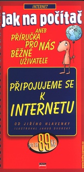 Připojujeme se k Internetu (Jiří Hlavenka; Jakub Dvorský)