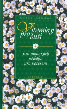 Vitamíny pro duši (Norbert Lechleitner)