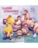 Slušné správanie - V škôlke (Jana Melišová, Marek Mertinko)