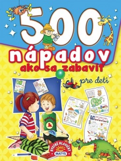 500 nápadov ako sa zabaviť